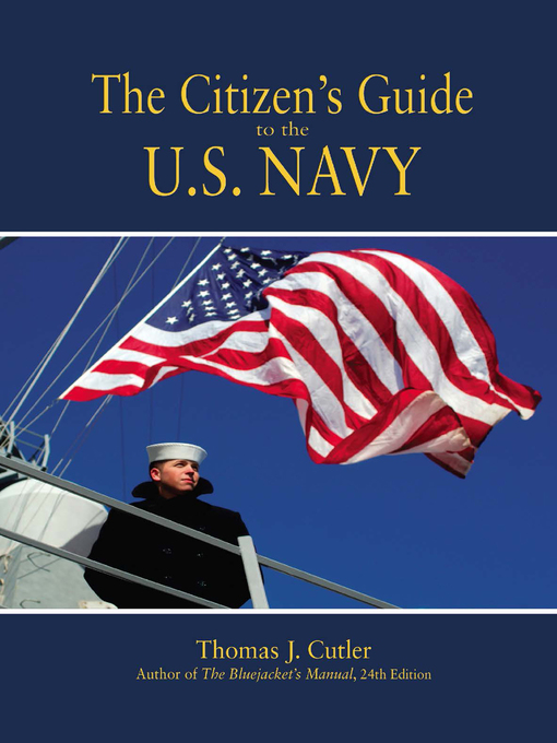 Title details for The Citizen's Guide to the U.S. Navy by Thomas J Cutler - Available